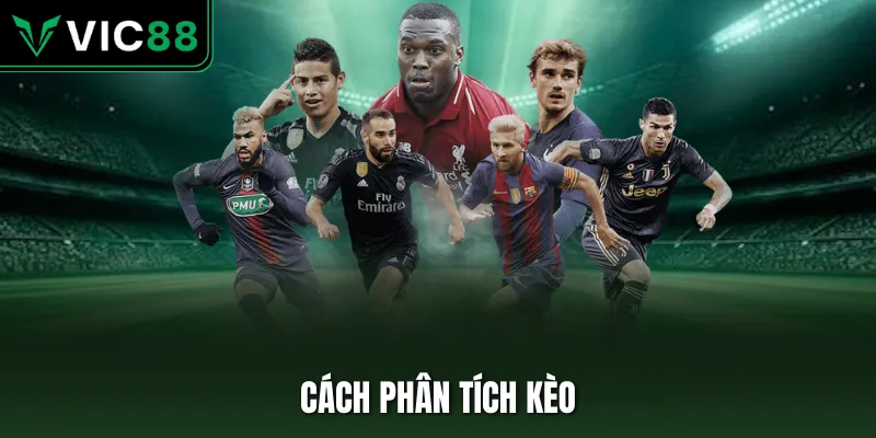cách phân tích kèo
