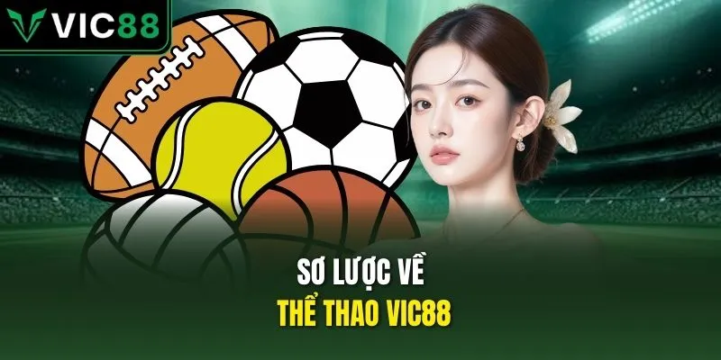 Sơ lược về thể thao VIC88